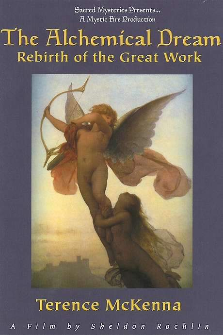 The Alchemical Dream: Rebirth of the Great Work